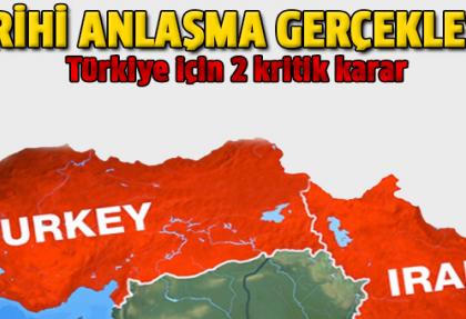 Tarihi anlaşmada Türkiye için iki kritik karar
