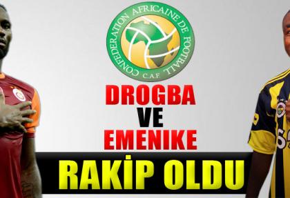 Drogba ve Emenike rakip oldu